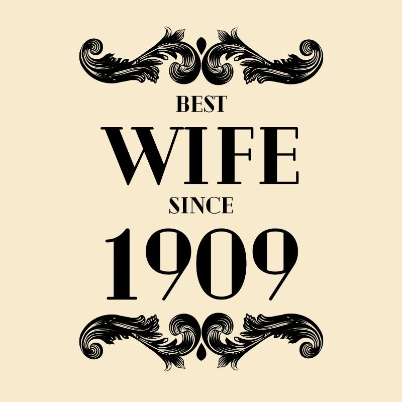 Beste Ehefrau seit 1909 Hochzeit