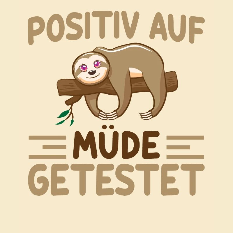 Positiv Auf Müde Getestet