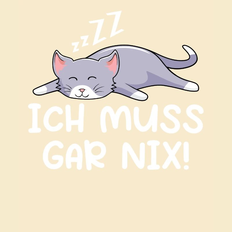 Ich Muss Gar Nix