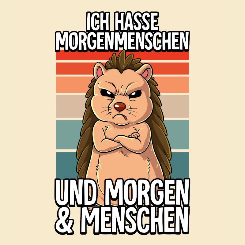 Ich Hasse Morgenmenschen Igel