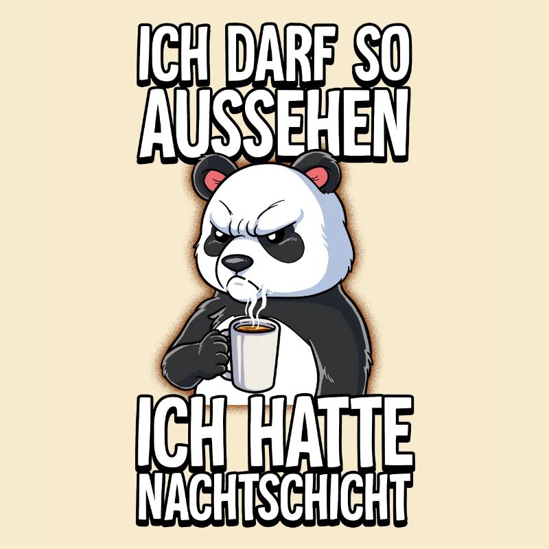 Ich Hatte Nachtschicht Kaffee Panda