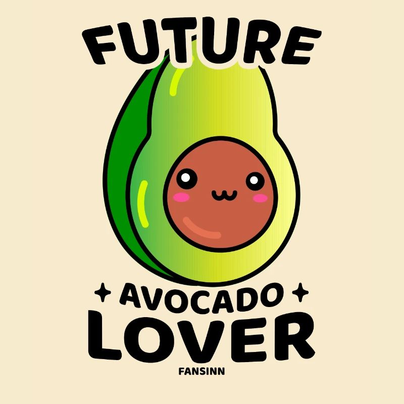 Future Avocado Lover