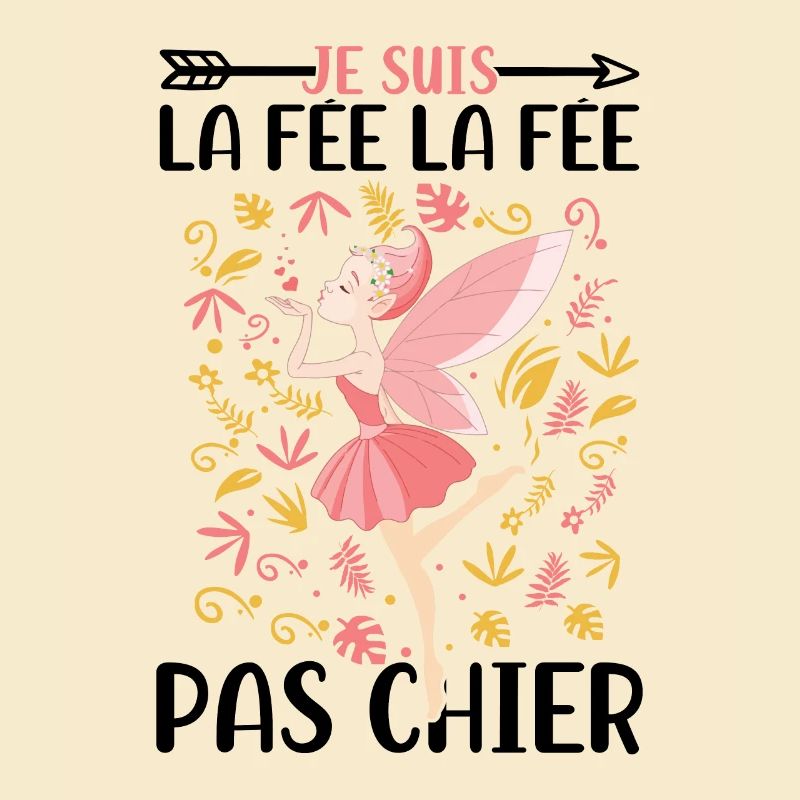 Je suis la fée la fée pas chier