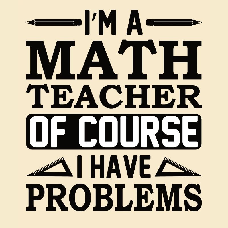Math teacher Mathematical formula Geometry teacher