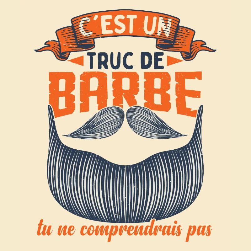 C'est Un Truc De Barbe