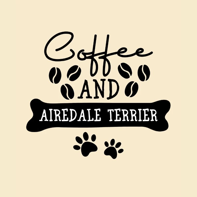 Coffee and Airedale Terrier