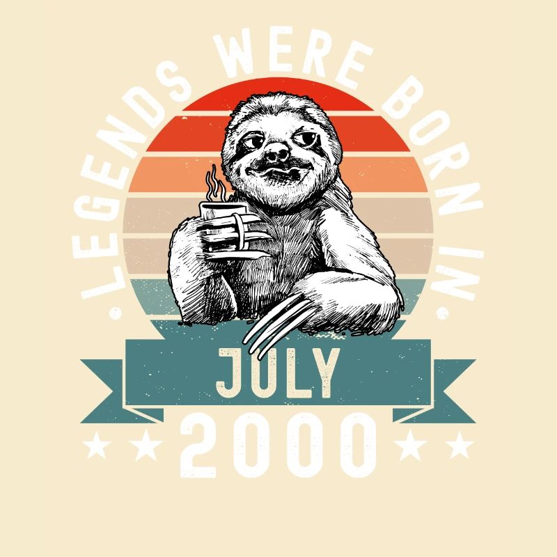 Legends Were Born In July 2000 Sloth Sloth