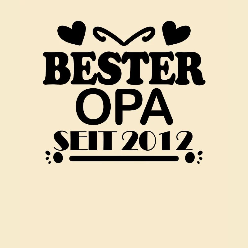 Bester Opa seit 2012