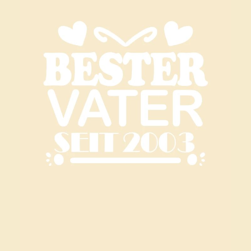 Bester Vater seit 2003