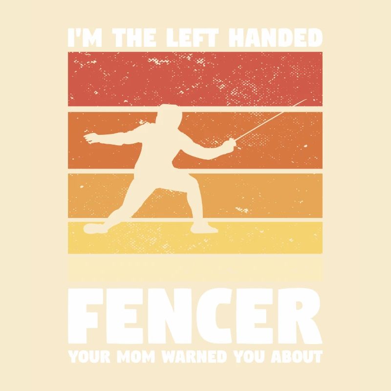 Ich bin der linkshändige Fechter, den deine Mutter dich gewarnt hat