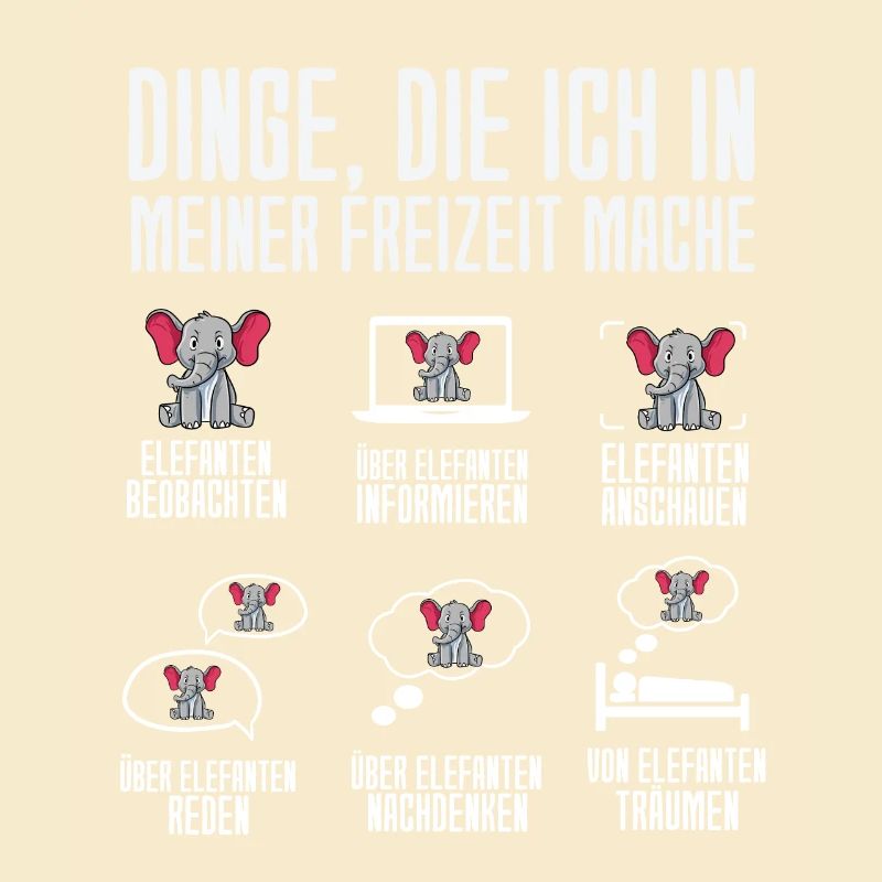 Dinge Die Ich In Meiner Freizeit Mache Elefanten