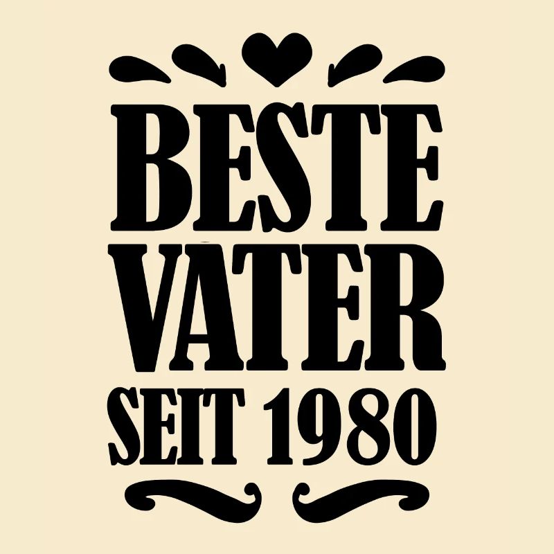 Bester Vater seit 1980