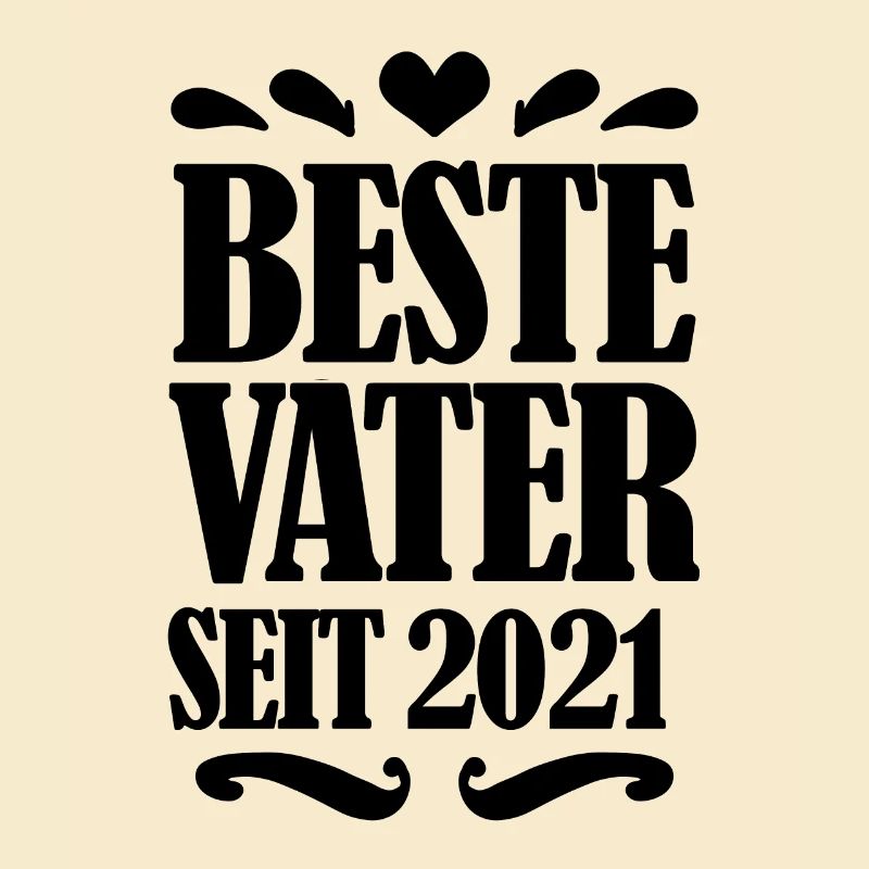 Bester Vater seit 2021