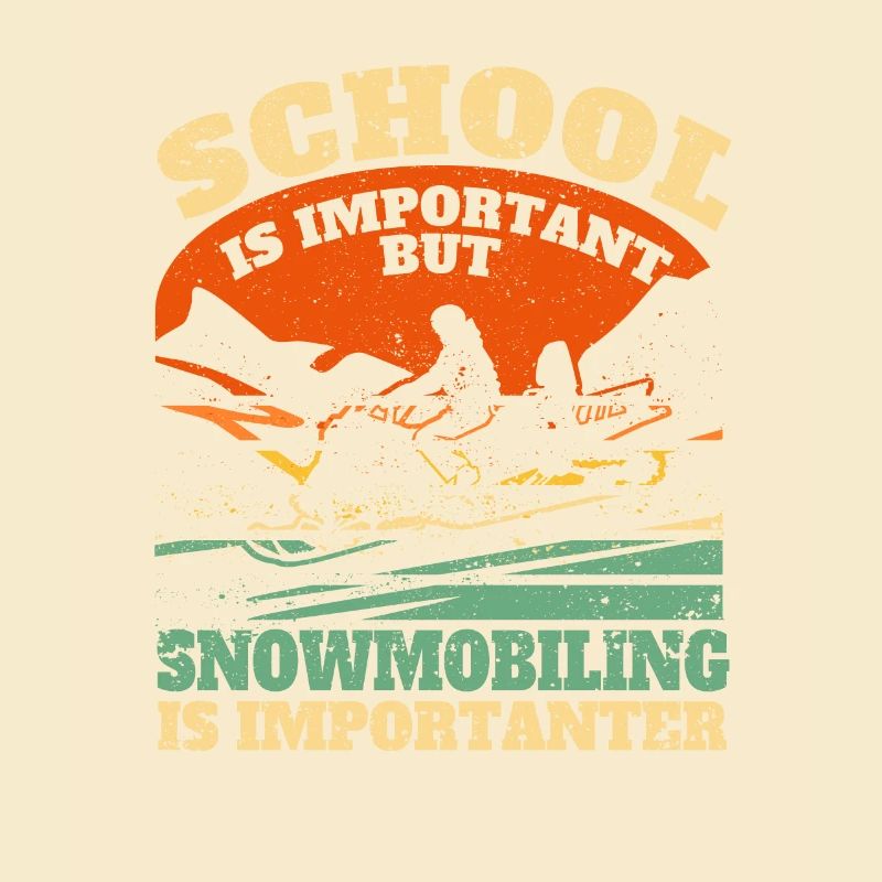 School is important, but snowmobiling is