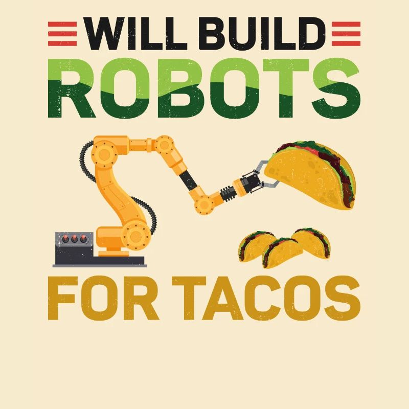 Robot Robotics Engineer Taco Will