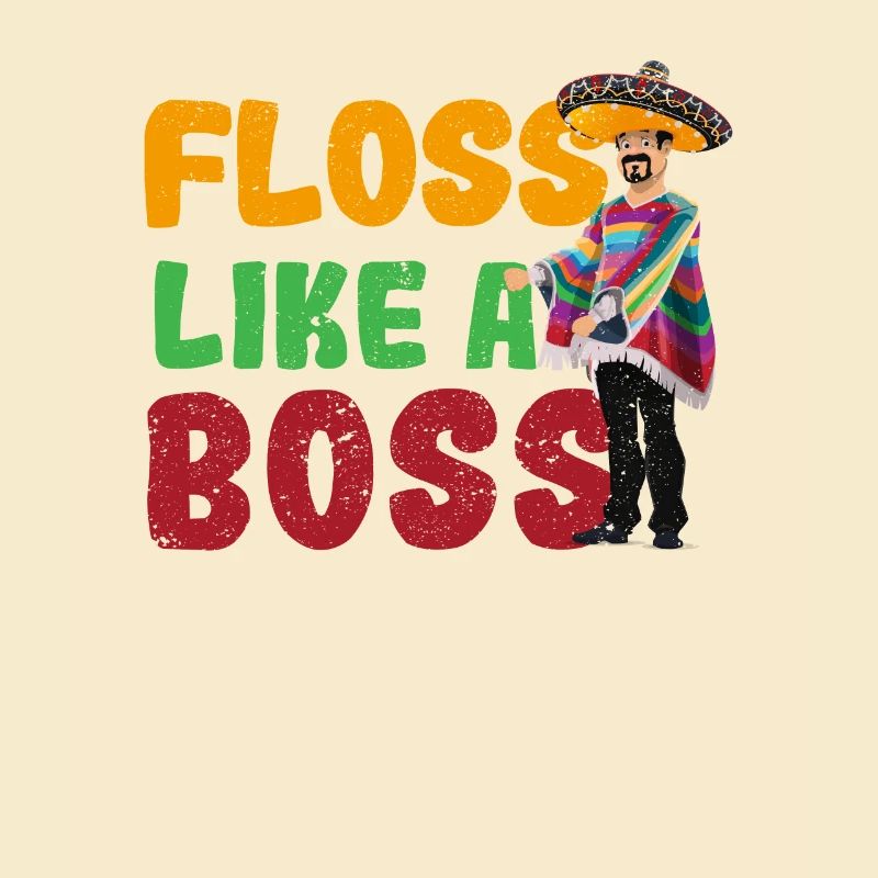 Floss like a Boss Cinco de Mayo Flossing