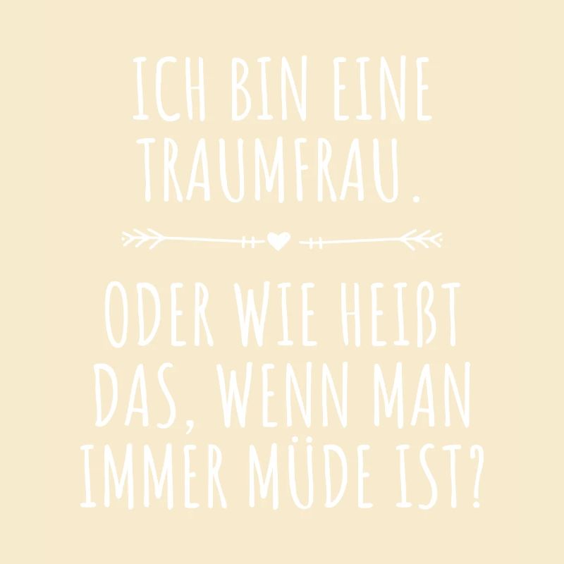 Traumfrau Oder Wie Heißt Das Wenn Man Müde Ist