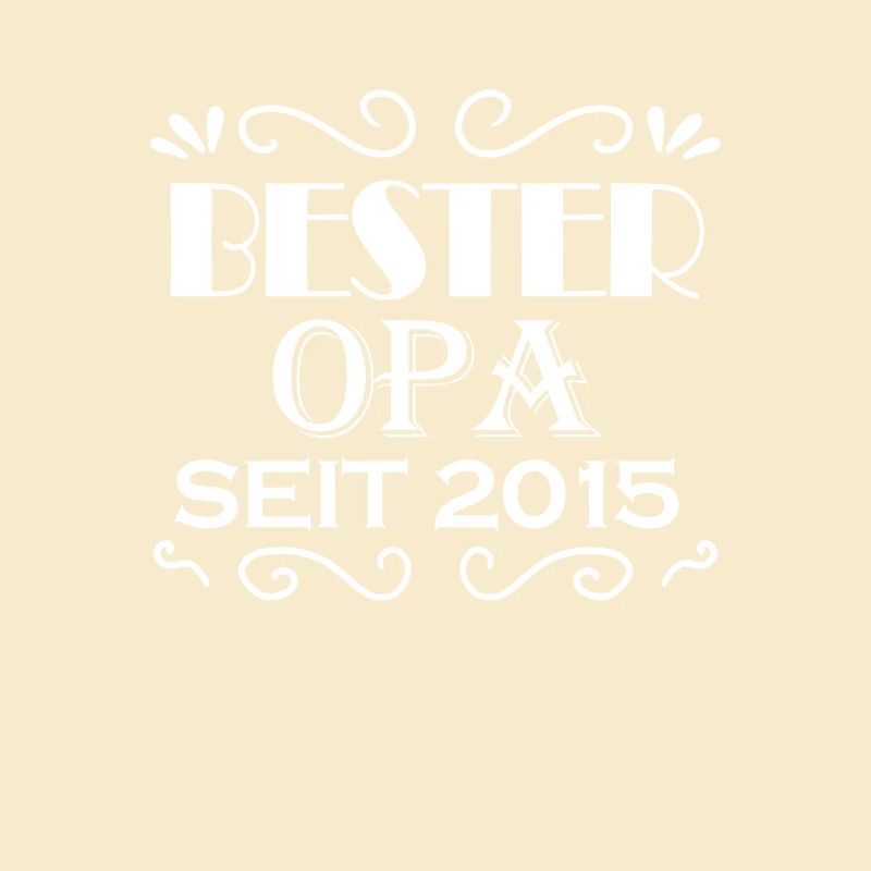 Bester Opa seit 2015 - Opa Geschenkidee