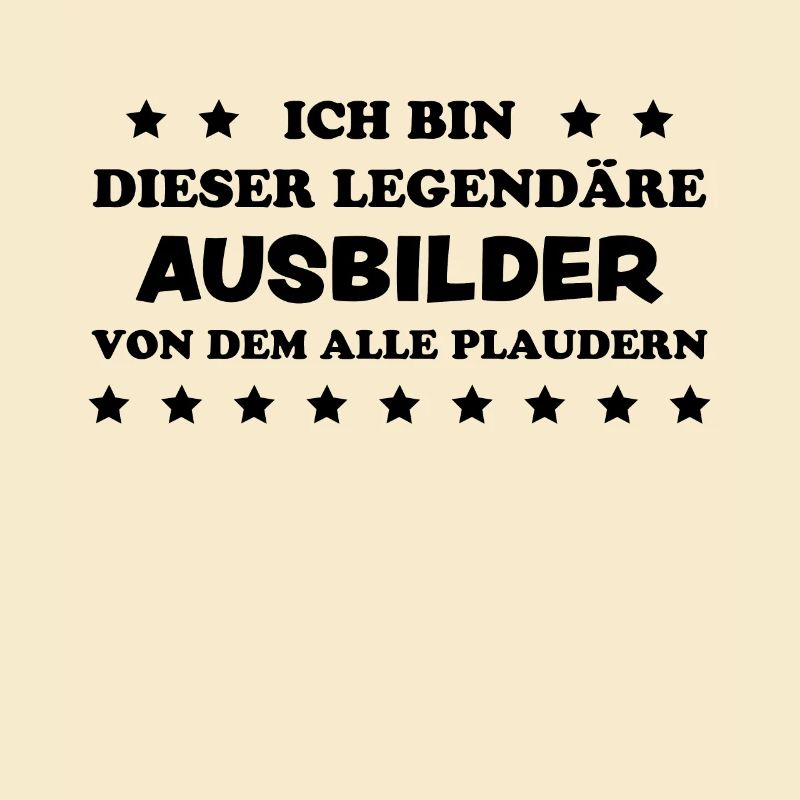 Ausbilder Beruf Lustiger Spruch Ausbilder Geschenk