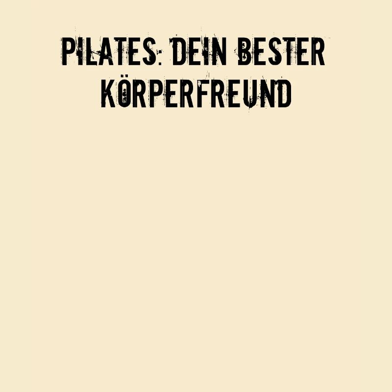 Pilates - Pilates: Dein bester Körperfreund
