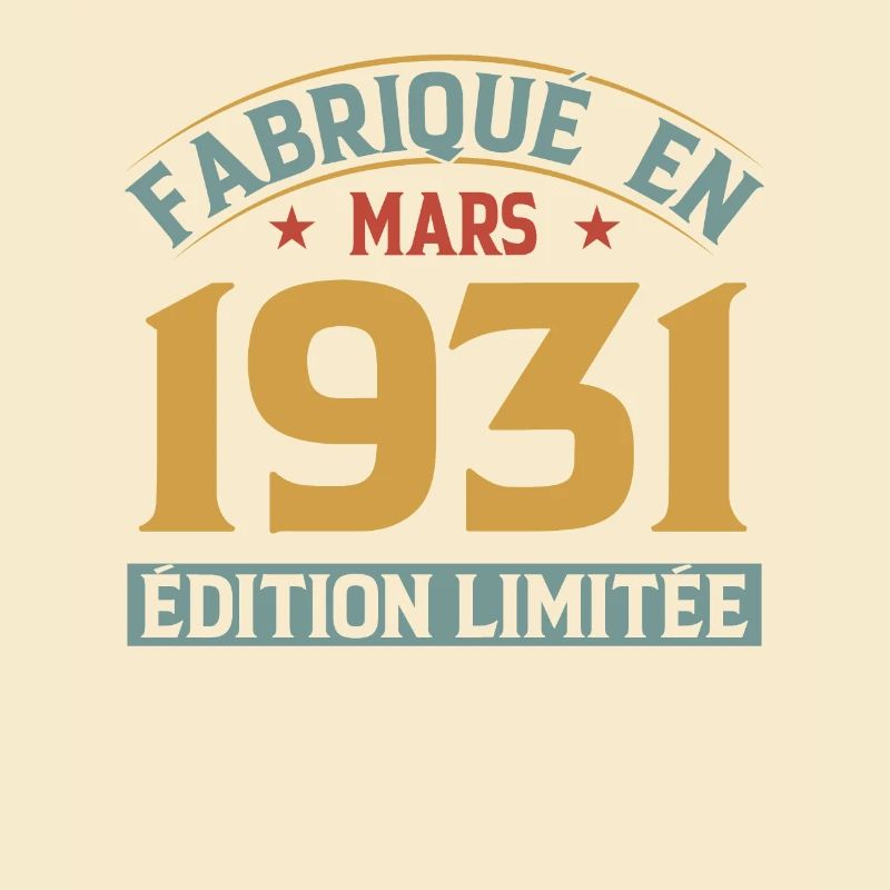 Fabriqué En Mars 1931 Édition Limitée