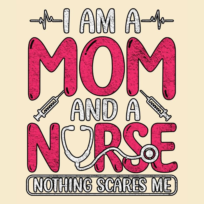 Ich bin eine Mutter und eine Krankenschwester Muttertagskrankenpflegeschule