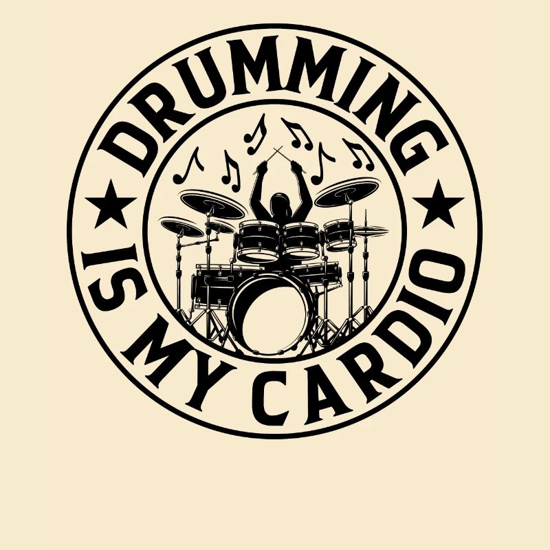Drumming Is My Cardio - Batteur Batteur