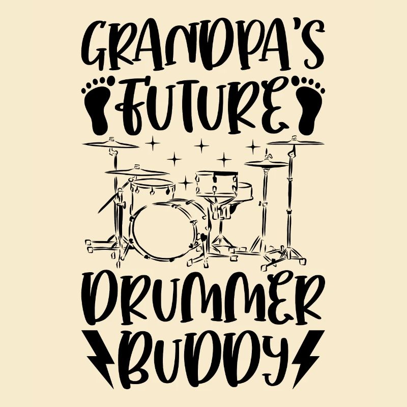 Grandpa's Future Drummer Buddy - Drum Player Drumm
