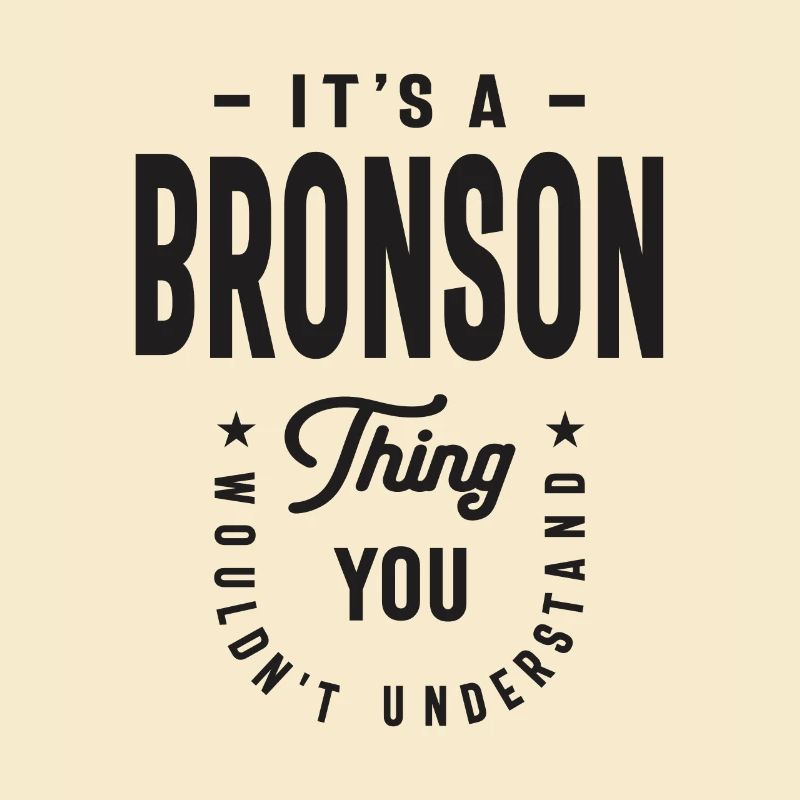 C’est un truc Bronson - Nom Bronson