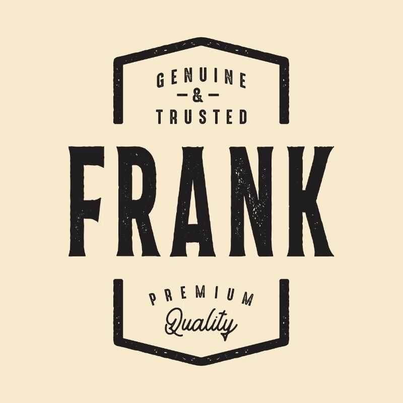 Frank Authentique et digne de confiance - Nom Frank