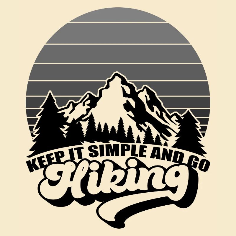 Keep It Simple And Go Hiking Mountains And Nature