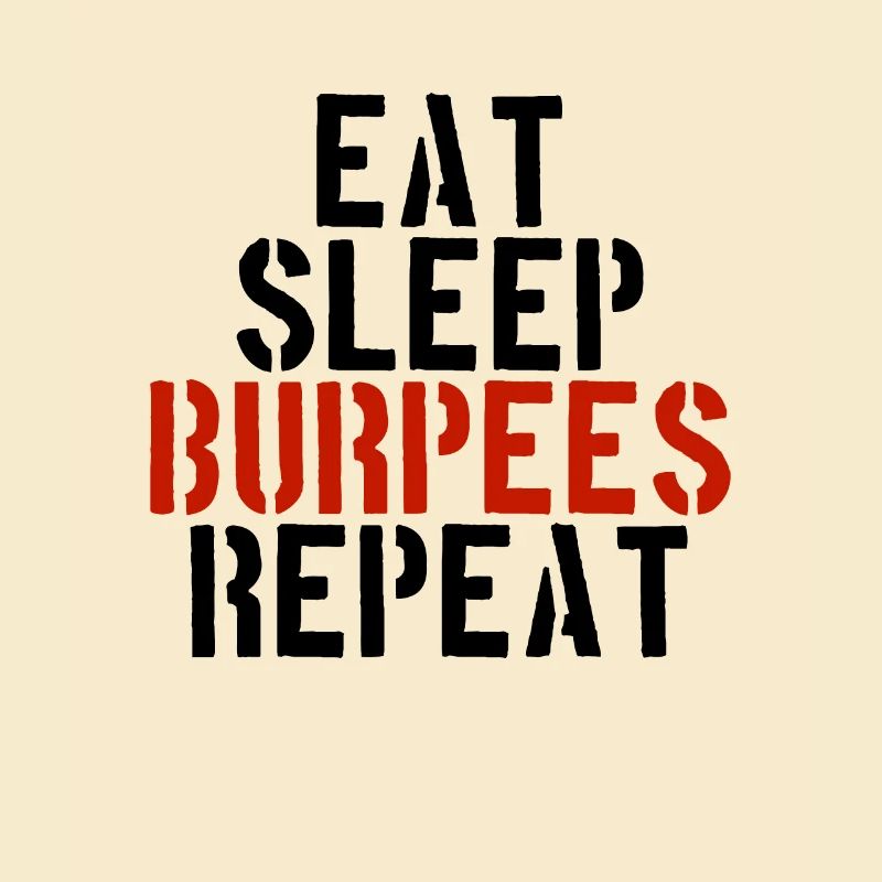 Essen Schlafen Burpees