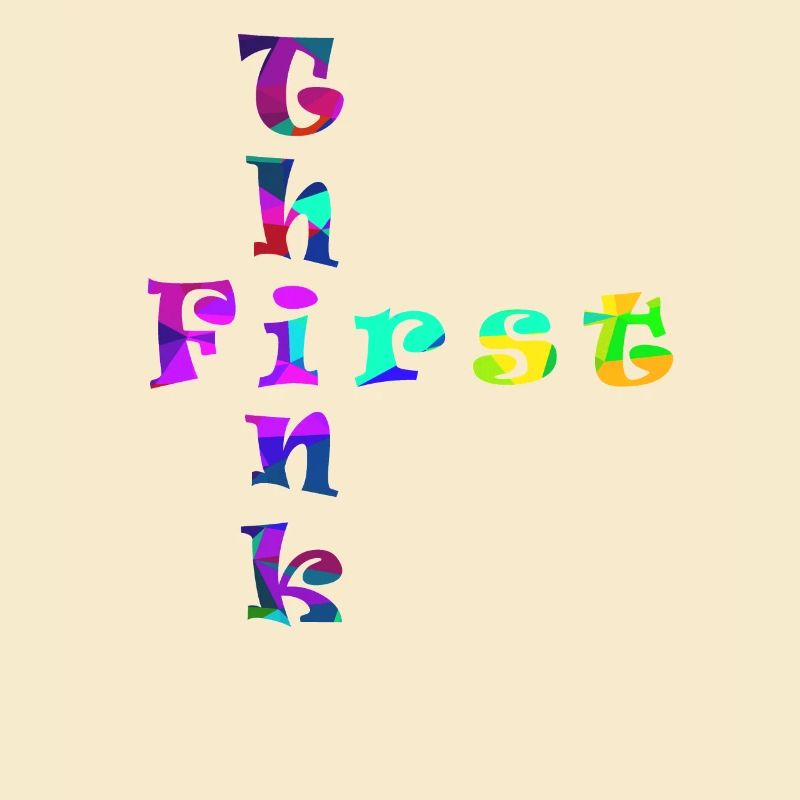 Think First