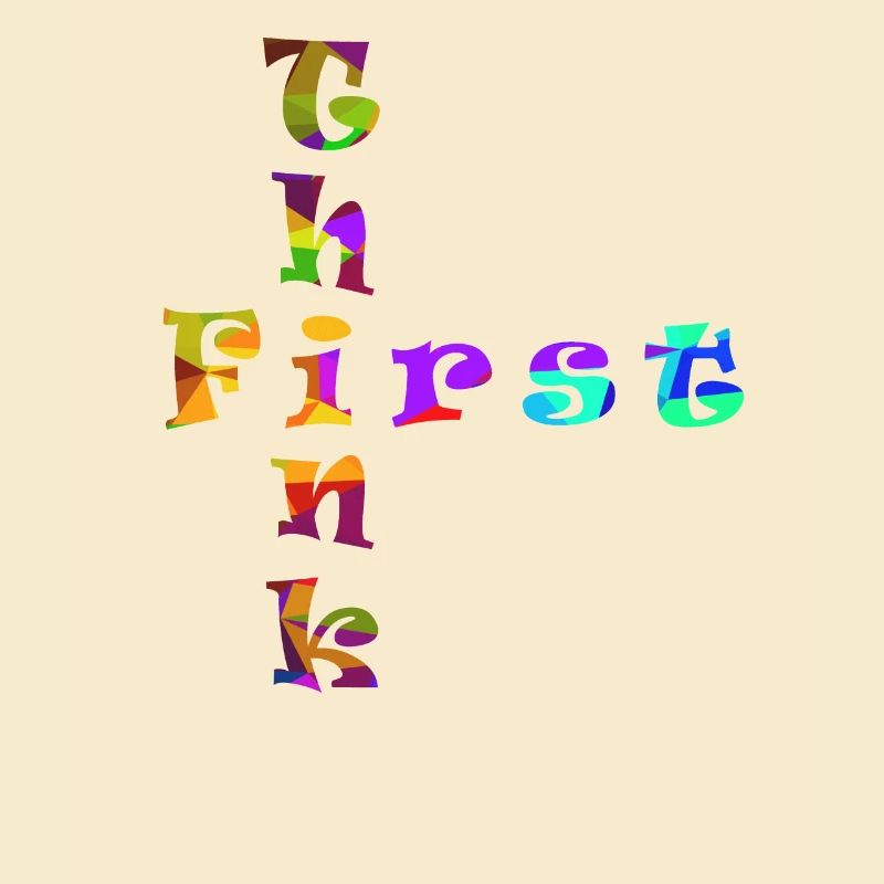 Think First