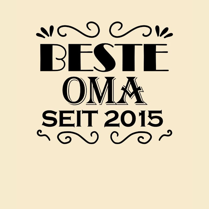 Beste Oma seit 2015 - Oma Geschenk