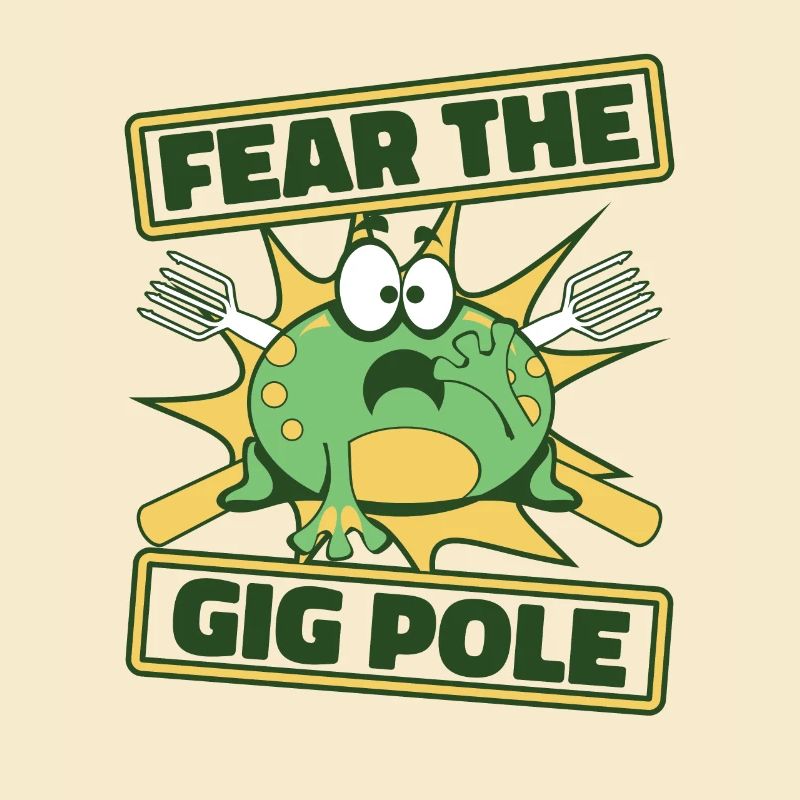 Fear The Gig Pole Toad Tadpole Tree Frog