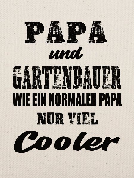 Papa und Gartenbauer