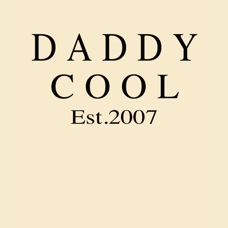 Daddy Cool est 2007