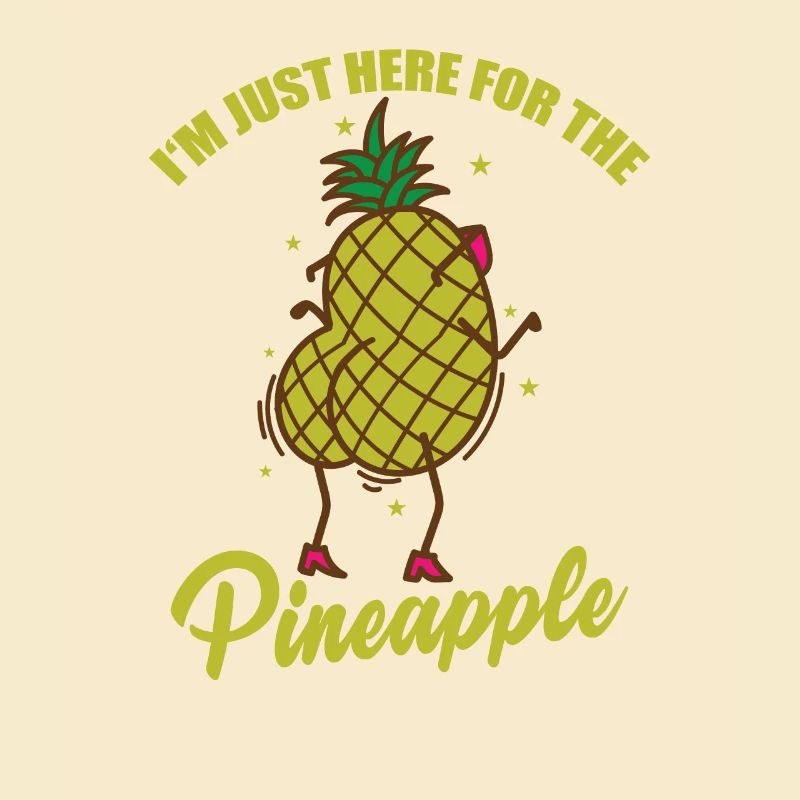 Je suis juste ici pour le fruit de l’ananas