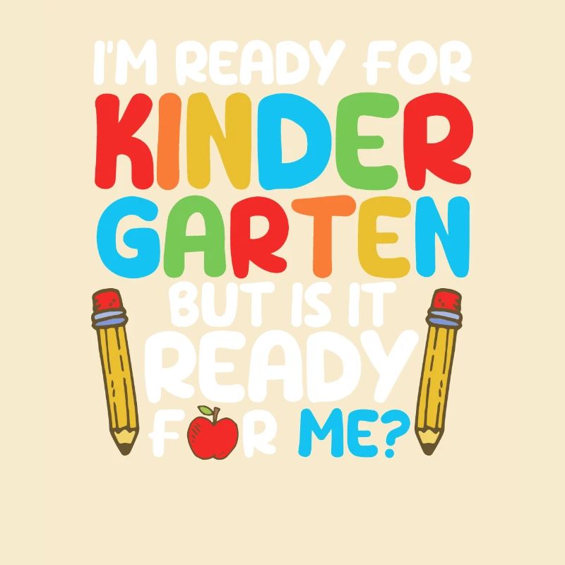 I'm ready for kindergarten, but is it
