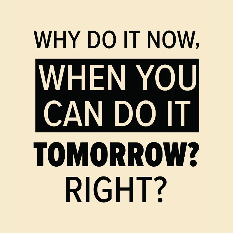 Travail de typographie de relaxation procrastinatrice