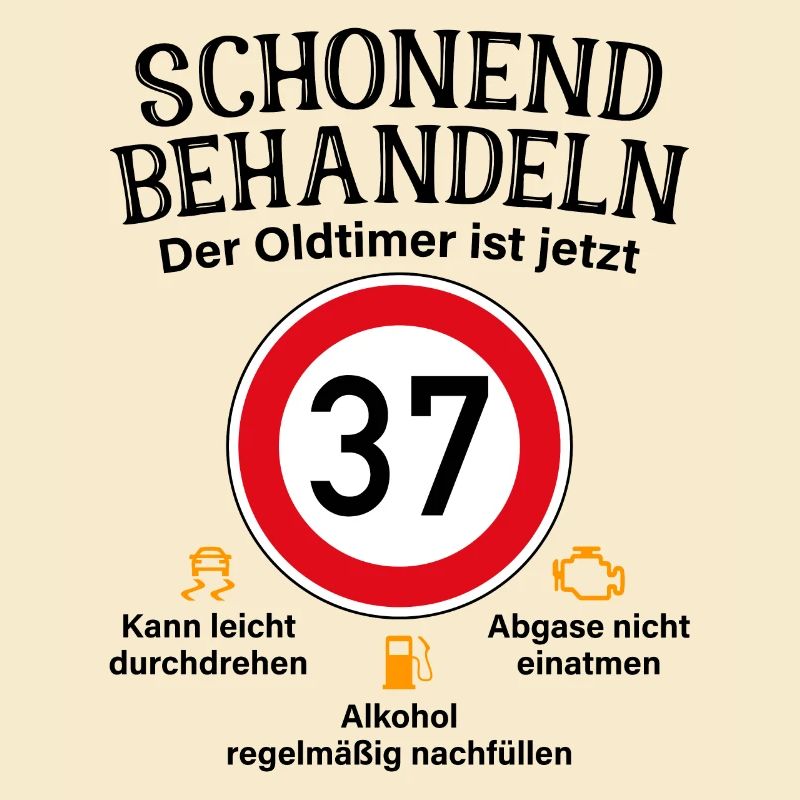 37. Geburtstag Schonend Behandeln Oldtimer Ist 37