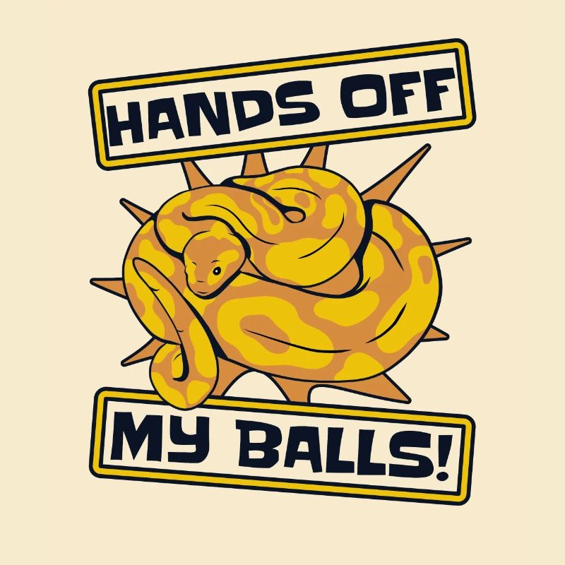 Hands Off My Balls Python Schlange Banana Ball