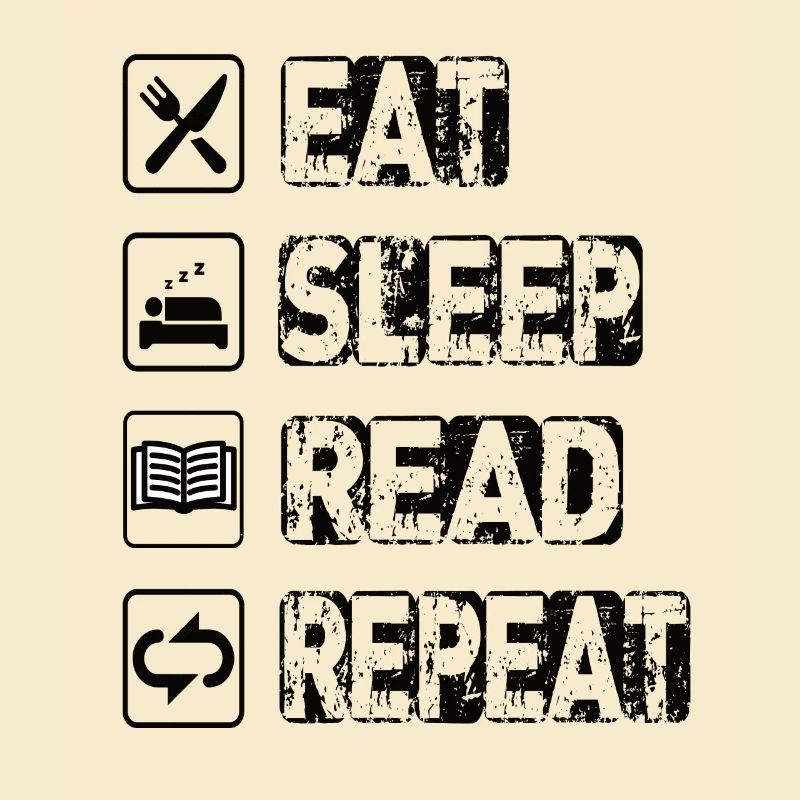 Manger Dormir Lire Répéter