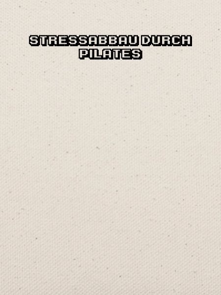Pilates - Stressabbau durch Pilates