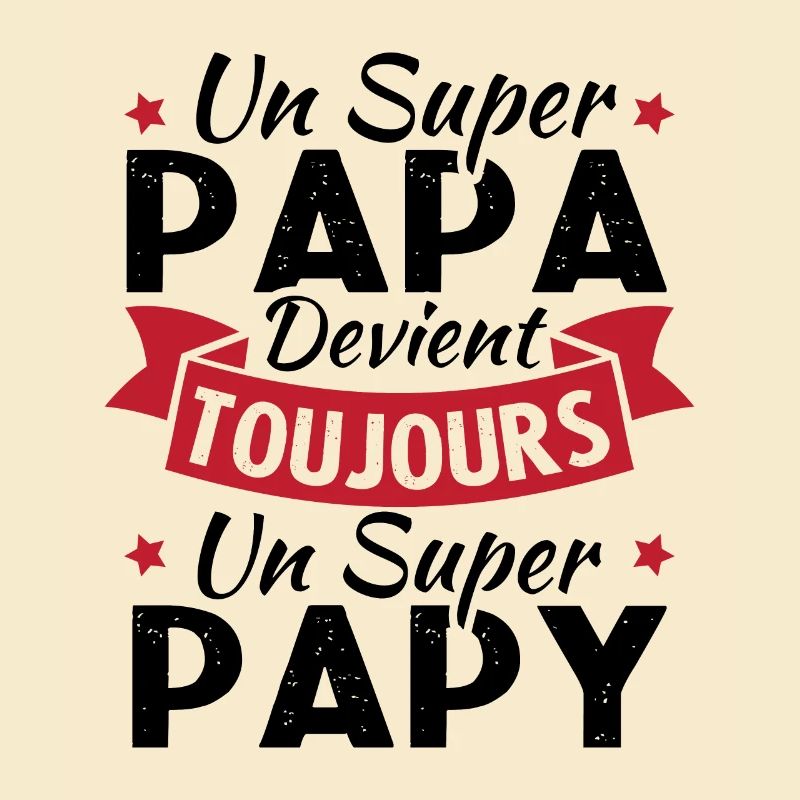 Un super papa devient toujours un super papy