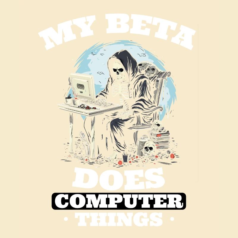 My beta makes computer things programmers