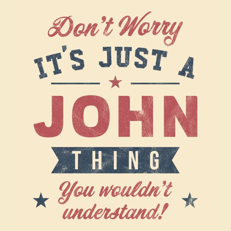 Es ist eine John-Sache