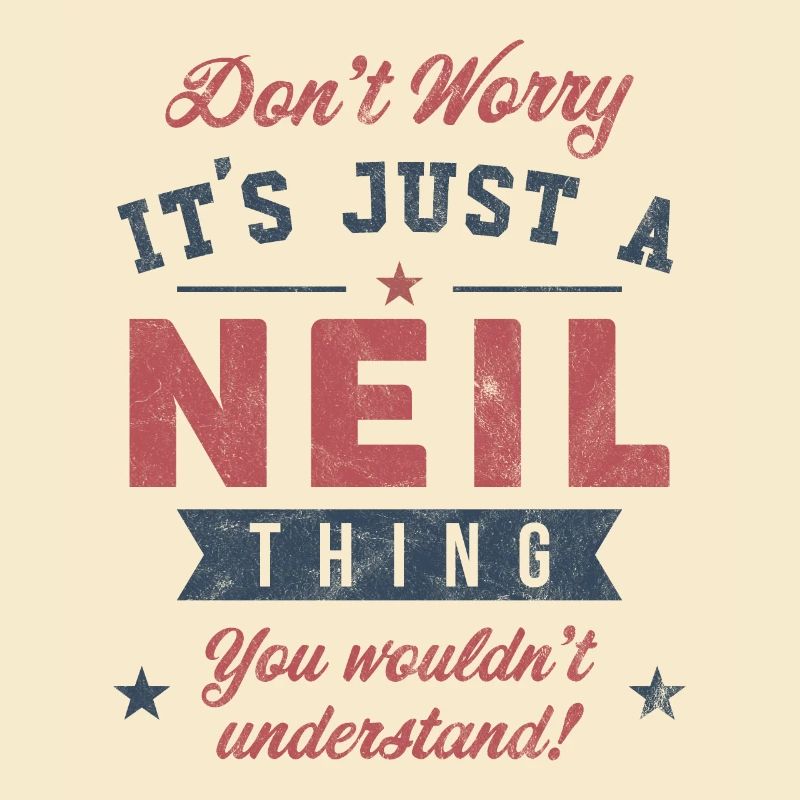 C’est un truc de Neil
