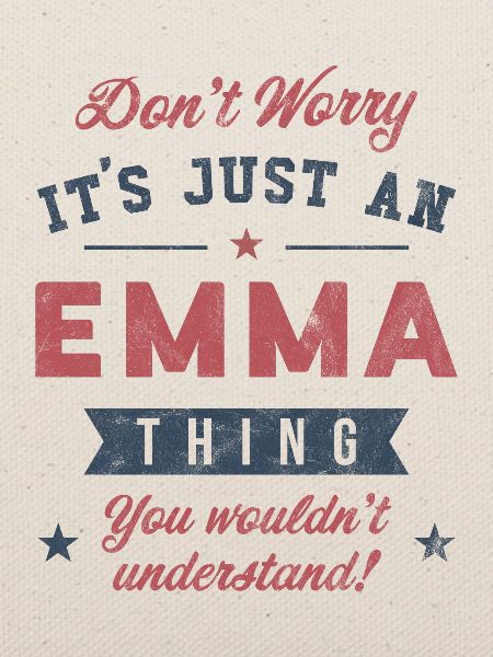 Es ist eine Emma-Sache